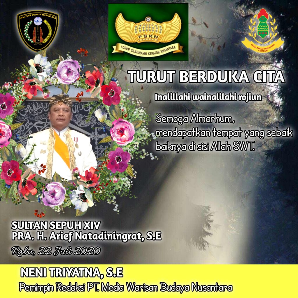 Sultan Sepuh XIV PRA. Arief Natadiningrat, S.E Tutup Usia