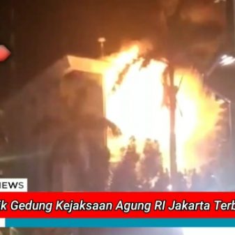 Detik-Detik Gedung Kejaksaan Agung RI Terbakar