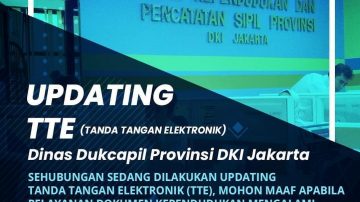 Pembaruan Perpanjangan TTE Sedang Diproses, Masyarakat Jakut Dihimbau Tunda Perbaikan Dokumen Kependudukan