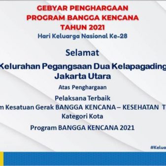 PKK Kelurahan Pegangsaan Dua Terpilih Sebagai Pelaksana Terbaik Bangga Kencana Kesehatan Tingkat Nasional
