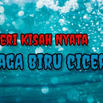 Misteri Kisah Nyata, Telaga Biru Cicerem