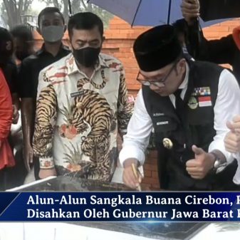 Alun-Alun Sangkala Buana Cirebon, Resmi Disahkan Oleh Gubernur Jawa Barat Ridwan Kamil