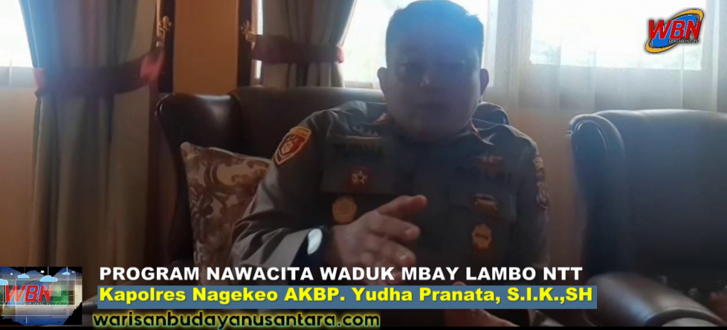 Nawacita Waduk Mbay NTT Sikap Arif Kapolres Nagekeo, Simak Ini