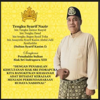 Sultanan Siak XIII T Nazir Akan Hadiri Giat Rajut Tali Persaudaraan Antar Bangsa Untuk Indonesia Emas