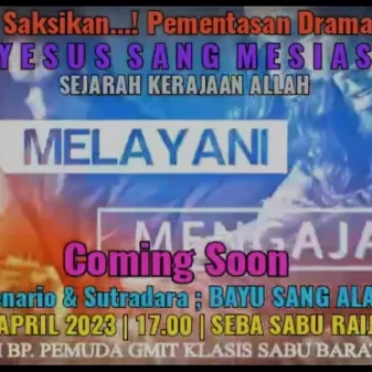 Moment Paskah 2023, Klasis Sabu Barat- Raijua Siap Pentaskan Drama Kolosal “Yesus Sang Mesias “