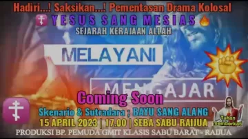 Moment Paskah 2023, Klasis Sabu Barat- Raijua Siap Pentaskan Drama Kolosal “Yesus Sang Mesias “