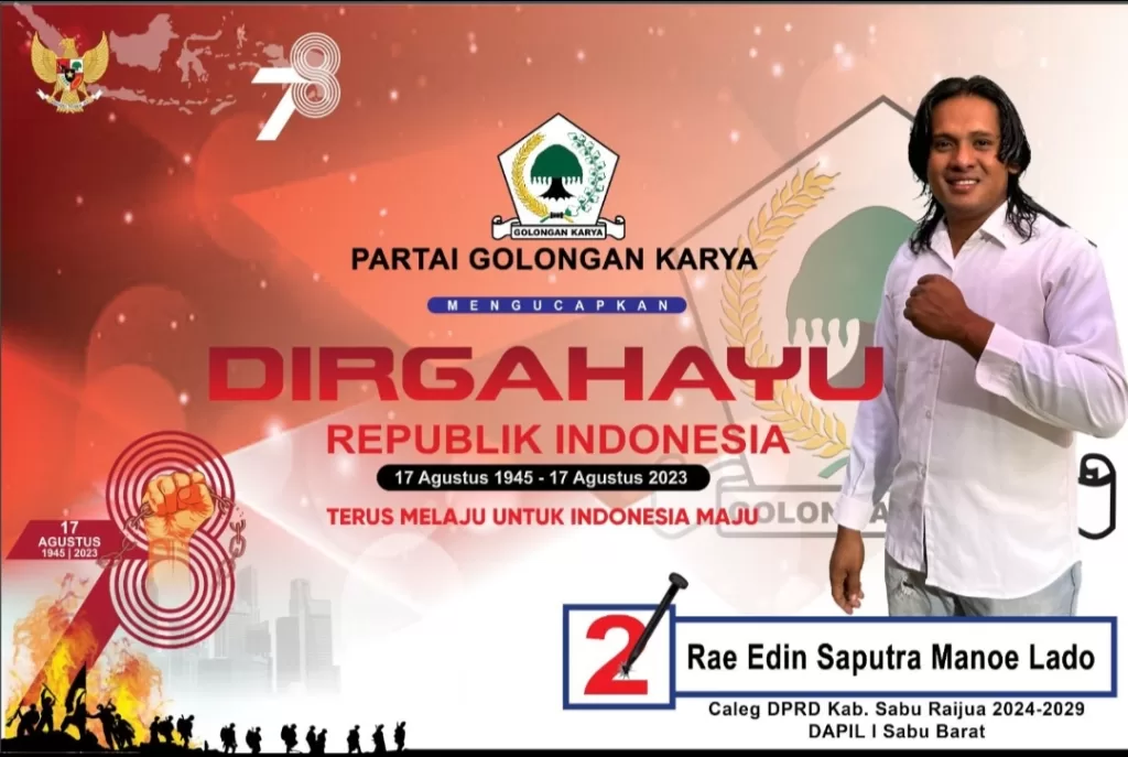 RAE EDIN SAPUTRA MANOE LADO Mengucapkan Dirgahayu Republik Indonesia yang Ke-78
