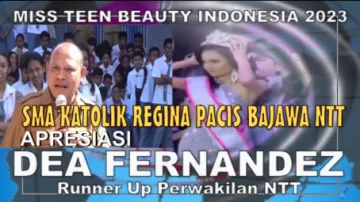 SMA Katolik Regina Pacis Bajawa Apresiasi Dea Fernandez Runner Up Miss Teen Beauty Indonesia