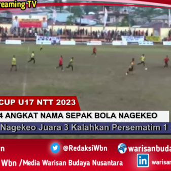 Nirwana 04 Nagekeo Buktikan Diri Sabet Juara 3 Soeratin U17 NTT 2023