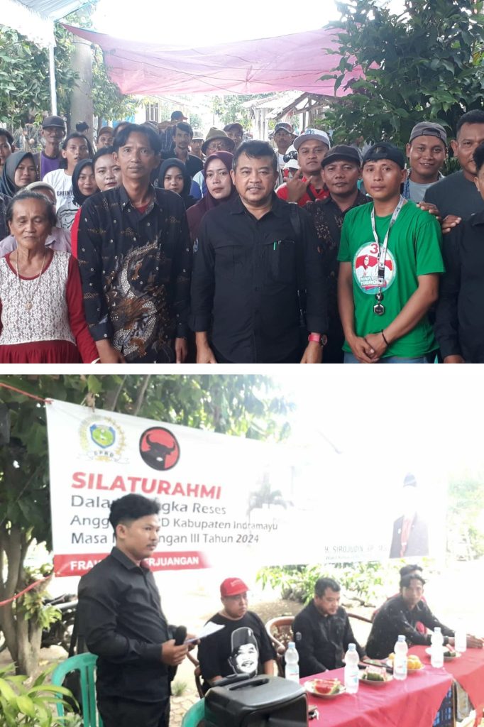 Terpilih Kembali, Anggota DPRD Kabupaten Indramayu, H.Sirojudin, Serap Aspirasi Masyarakat.