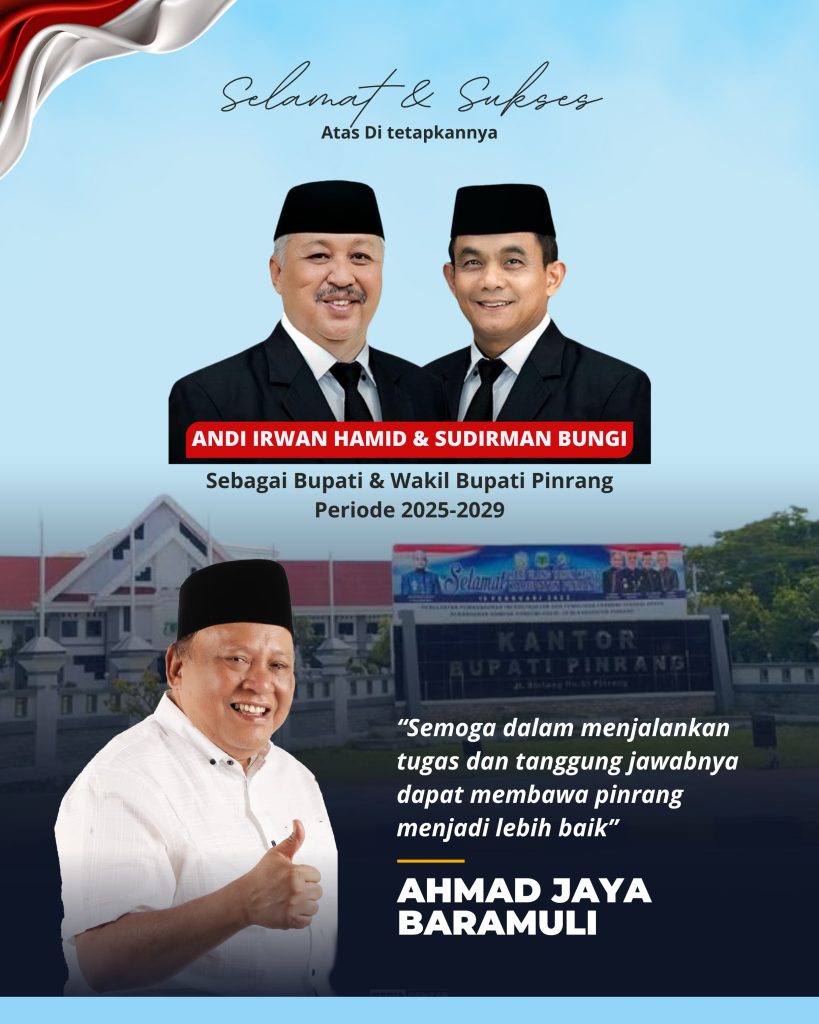 Kalah Di Pilkada Pinrang, Ahmad Jaya Baramuli Ucapkan Selamat Ke Irwan Hamid dan Sudirman Bungi