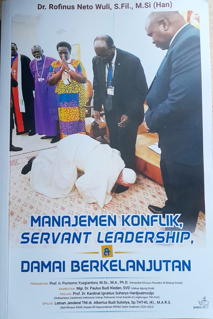 Dari Bajawa Untuk Indonesia : Buku Ketujuh, Manajemen Konflik Servant Leadership Karya Romo Rofinus Neto Wuli