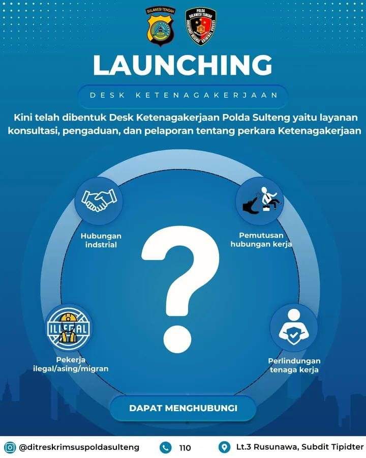Polda Sulteng Bentuk Desk Ketenagakerjaan: Fasilitasi Layanan Konsultasi, Pengaduan, dan Pelaporan