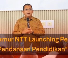 Gubernur NTT Launching Pergub Pendanaan Pendidikan