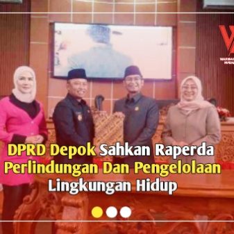 DPRD Depok Sahkan Raperda Perlindungan Dan Pengelolaan Lingkungan Hidup