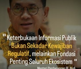 Mendag RI : Keterbukaan Informasi Publik adalah Fondasi Seluruh Ekosistem