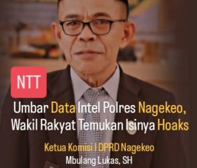 Umbar Data Intel Polres Nagekeo, Wakil Rakyat Temukan Isinya Hoaks