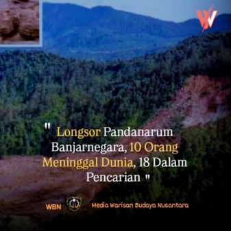 Longsor Pandanarum Banjarnegara, 10 Orang Meninggal Dunia 18 Dalam Pencarian 