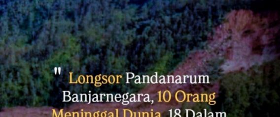Longsor Pandanarum Banjarnegara, 10 Orang Meninggal Dunia 18 Dalam Pencarian 