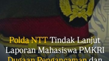 Polda NTT Tindak Lanjut Laporan Mahasiswa PMKRI Dugaan Pengancaman oleh Oknum Polisi di Nagekeo