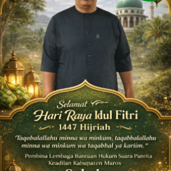 Pembina LBH Suara Panrita Keadilan Maros Sampaikan Ucapan Selamat Idul Fitri 1447 Hijriah