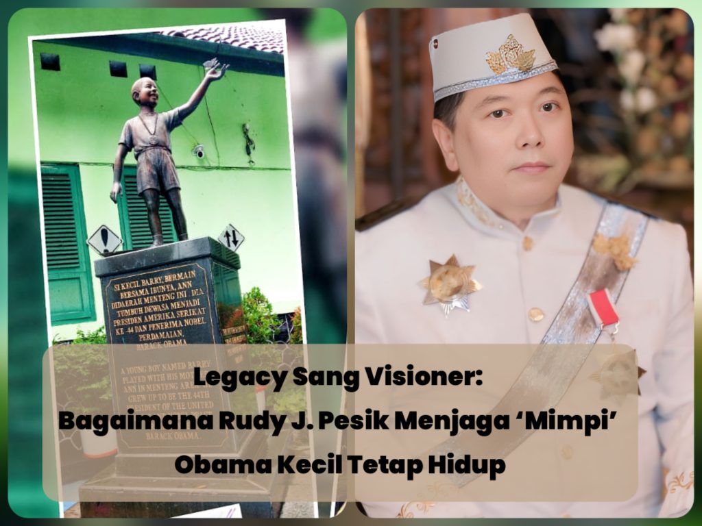 Legacy Sang Visioner: Bagaimana Rudy J. Pesik Menjaga ‘Mimpi’ Obama Kecil Tetap Hidup