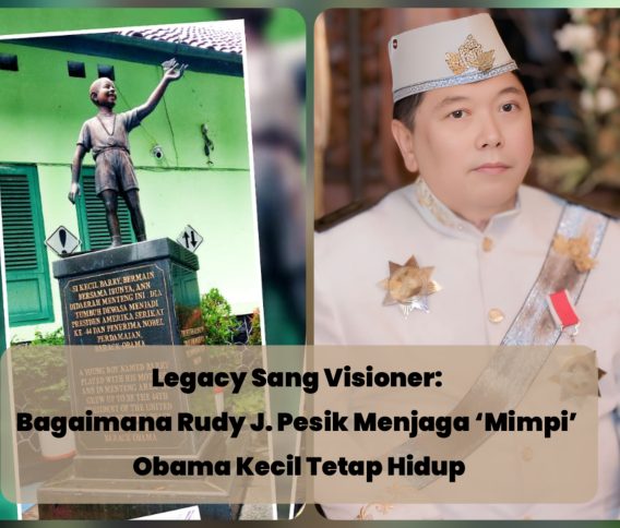 Legacy Sang Visioner: Bagaimana Rudy J. Pesik Menjaga ‘Mimpi’ Obama Kecil Tetap Hidup