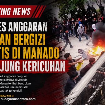 Protes Anggaran Makan Bergizi Gratis di Manado Berujung Kericuhan