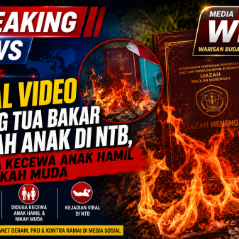 Viral Video Orang Tua Bakar Ijazah Anak di NTB, Diduga Kecewa Anak Hamil dan Nikah Muda