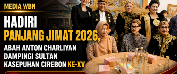Hadiri Panjang Jimat 2026, Abah Anton Charliyan Dampingi Sultan Kasepuhan Cirebon Ke-XV