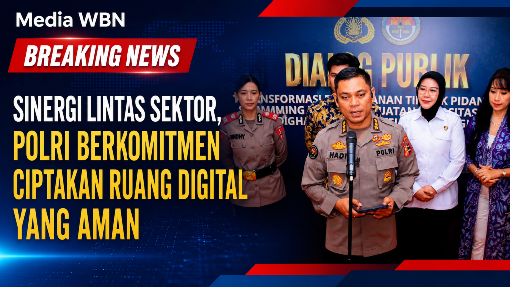 Sinergi Lintas Sektor, Polri Berkomitmen Ciptakan Ruang Digital yang Aman
