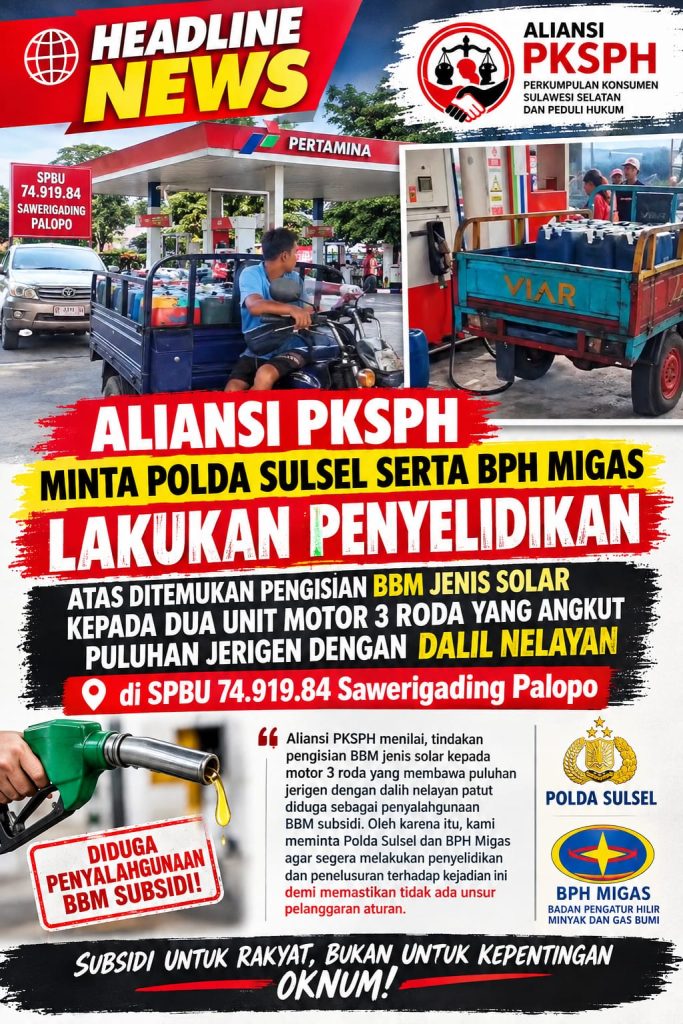 Aliansi PKSPH Minta Polda Serta BPH Migas Periksa Pengisian Puluhan Jerigen Diatas 2 Unit Motor Tiga Roda di SPBU 74.919.84 Sawerigading Palopo