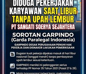 GARPINDO Minta Perusahaan Penuhi Hak Pekerja dan Disnaker Lakukan Pemeriksaan