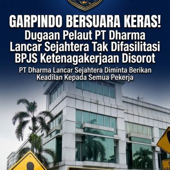 GARPINDO Bersuara Keras! Dugaan Pelaut PT Dharma Lancar Sejahtera Tak Difasilitasi BPJS Ketenagakerjaan Disorot