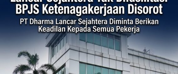 GARPINDO Bersuara Keras! Dugaan Pelaut PT Dharma Lancar Sejahtera Tak Difasilitasi BPJS Ketenagakerjaan Disorot