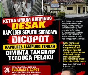 Ketua Umum GARPINDO Desak Kapolsek Seputih Surabaya Dicopot, Kapolres Lampung Tengah Diminta Tangkap Terduga Pelaku