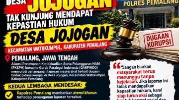 PKSPH–GARPINDO Siap Turun Aksi, Desak Bareskrim dan Kejaksaan Usut Tuntas Dugaan Korupsi Desa Jojogan Pemalang