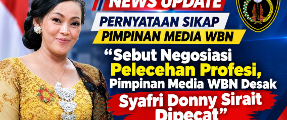 Sebut Negosiasi Pelecehan Profesi, Pimpinan Media WBN Desak Syafri Donny Sirait Dipecat