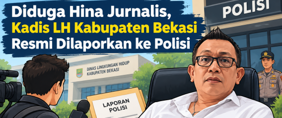Diduga Hina Jurnalis, Kadis LH Kabupaten Bekasi Resmi Dilaporkan ke Polisi